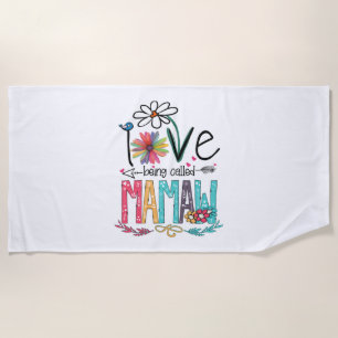 Mother I Love Being Called Mamaw Sunflower Beach Towel