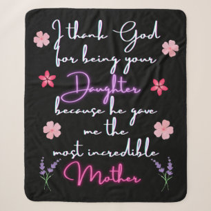 Mother I thank God for being your Daughter Sherpa Blanket