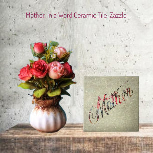 Mother, In a Word   Tile