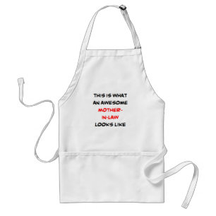 mother-in-law, awesome standard apron