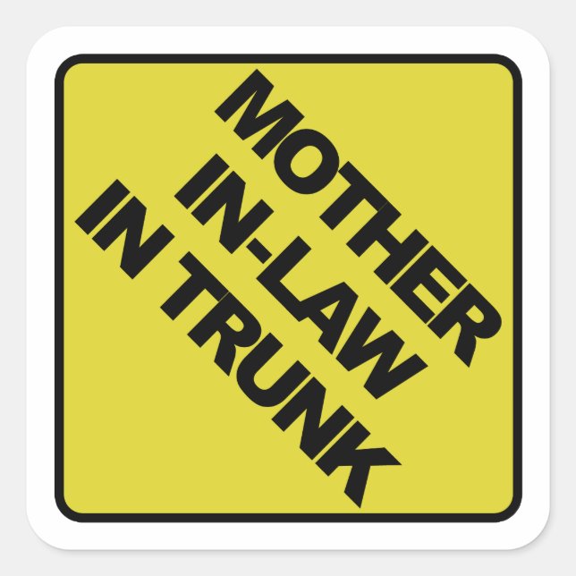 Mother-in-law in trunk square sticker (Front)