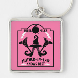 Mother-In-Law Knows Best Keychain