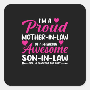 Mother In Law Of Awesome Son In Law Square Sticker