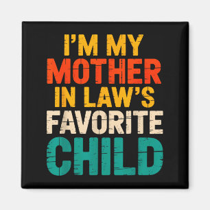 Mother-in-laws Favorite Child For Son Tee Magnet