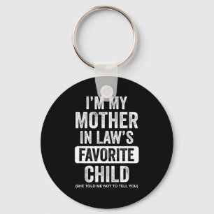 Mother in law's favorite child funny son-in-law keychain