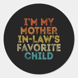 Mother in Laws Favourite Child Funny Parent Retro Classic Round Sticker