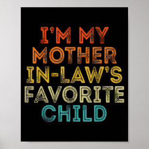Mother in Laws Favourite Child Funny Parent Retro Poster