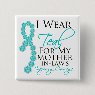 Mother-in-Law's Inspiring Courage - Ovarian Cancer 2 Inch Square Button