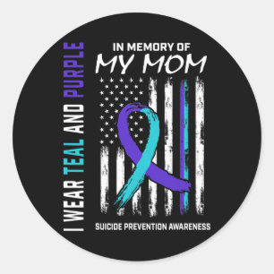 Mother In Memory Of My Mom Suicide Awareness Preve Classic Round Sticker