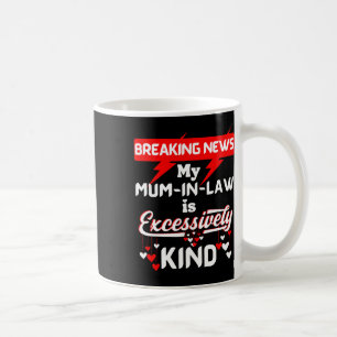 Mother Inlaw Xmas Birthday Son Daughter For Mom In Coffee Mug