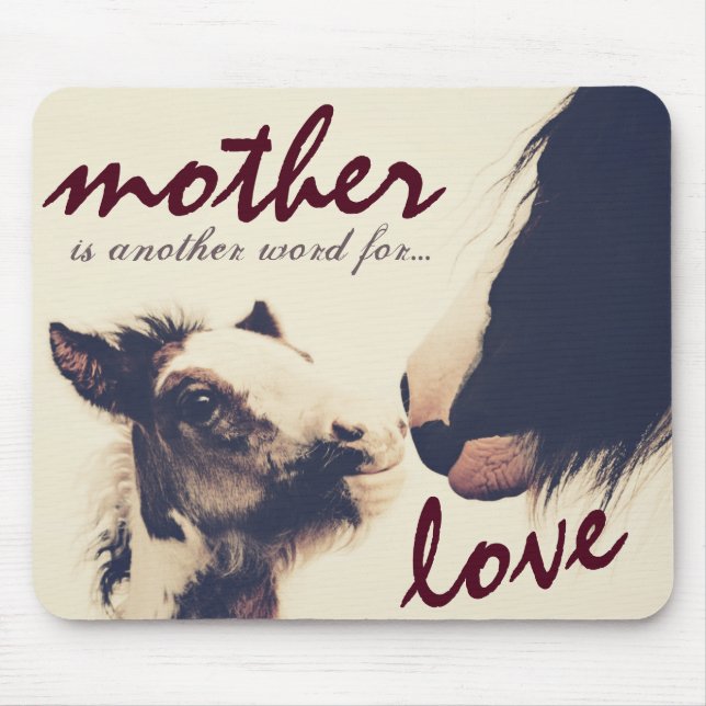 Mother is Another Word for Love Horse Mouse Pad (Front)