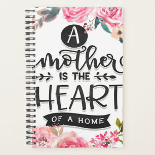 Mother is heart of a home Gift, Mom Birthday Gift Planner