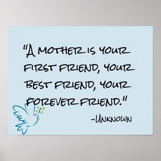 mother is your forever friend mother's day poster (Front)
