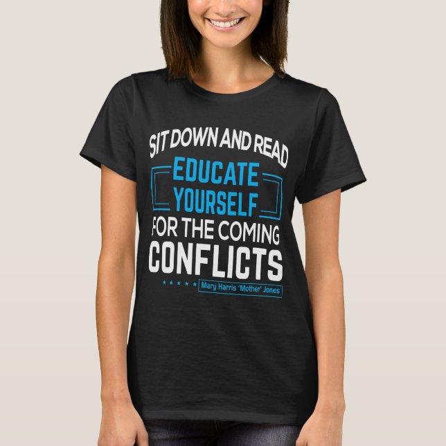 Mother Jones Quote  T-Shirt (Front)