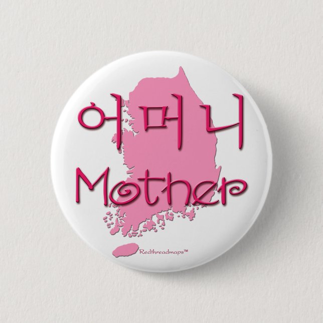 Mother (Korean) map 2 Inch Round Button (Front)