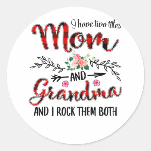Mother Mom And Grandma Birthday Classic Round Sticker