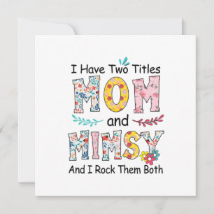 Mother Mom And Mimsy Floral Birthday Invitation