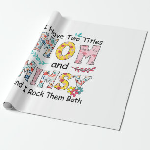 Mother Mom And Mimsy Floral Birthday Wrapping Paper