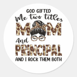 Mother Mom And Principal Mothers Birthday Classic Round Sticker