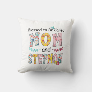 Mother Mom And Stepmom Birthday Throw Pillow