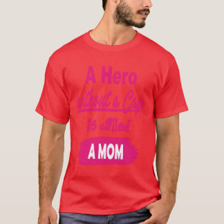 Mother Mom Mama Hero Without Cape Mothers Day vint T-Shirt