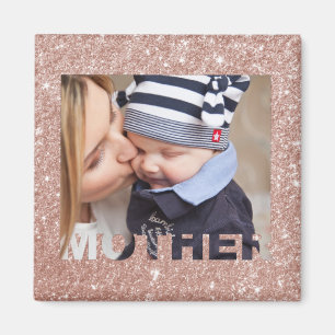 Mother Mom Photo Template Rose Gold Faux Glitter Magnet