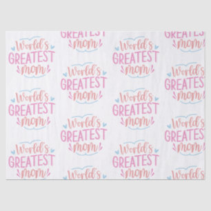 Mother, Mom, Supermom, Greatest, Love, Strength Tissue Paper