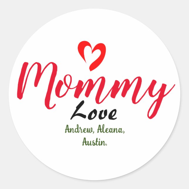 mother mommy mom kid names personalize custom   classic round sticker (Front)