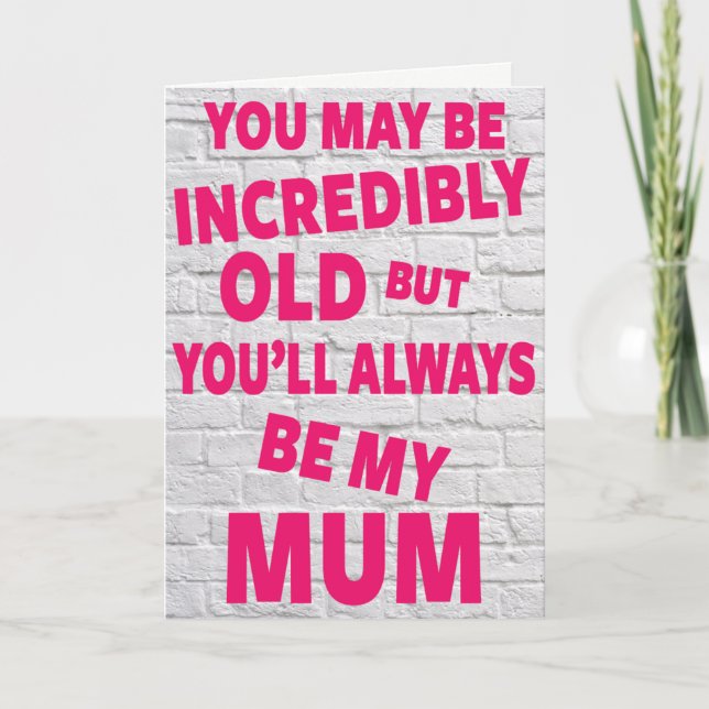Mother, Mums Birthday Card (Front)