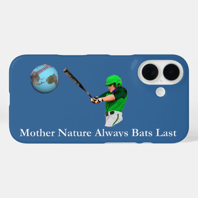 Mother Nature Always Bats Last Case-Mate iPhone Case (Back (Horizontal))