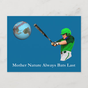 Mother Nature Always Bats Last Postcard