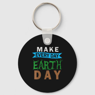 Mother Nature Costume Graphic Make Every Day Earth Keychain