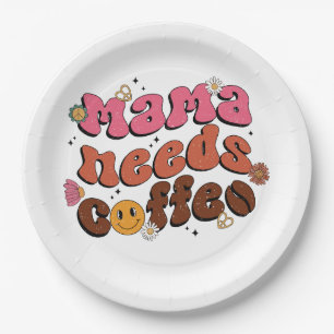 Mother Needs Coffee Paper Plate