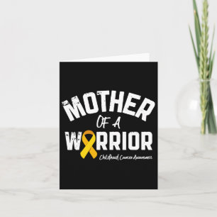 Mother Of A Warrior Childhood Cancer Awareness Mom Card