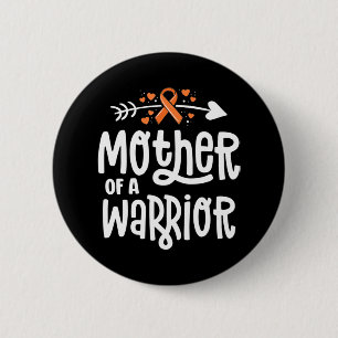 Mother Of A Warrior Mom Family Leukaemia Cancer Aw 2 Inch Round Button