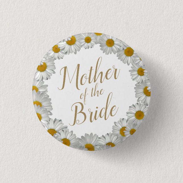 Mother of Bride Daisy Flower Wreath 1 Inch Round Button (Front)