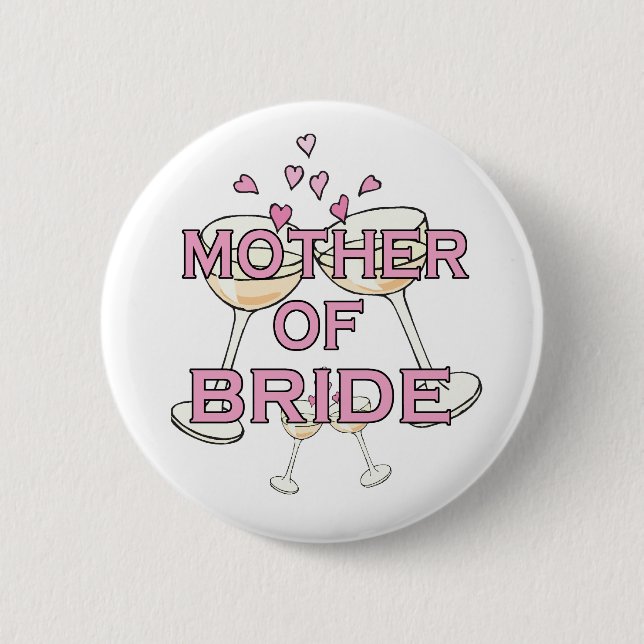Mother of  Bride ID 2 Inch Round Button (Front)