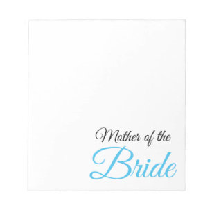 Mother of Bride Script Blue Notepad