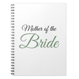 Mother of Bride Script Green Notebook