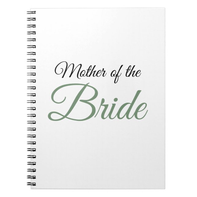 Mother of Bride Script Green Notebook (Front)