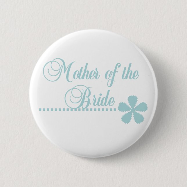 Mother of Bride Teal Elegance 2 Inch Round Button (Front)