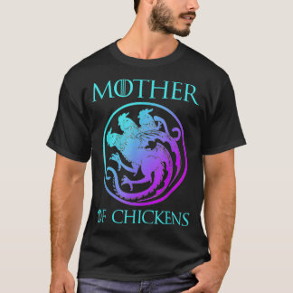 Mother Of Chickens Mothers Day Gift Chicken Mom Tu T-Shirt