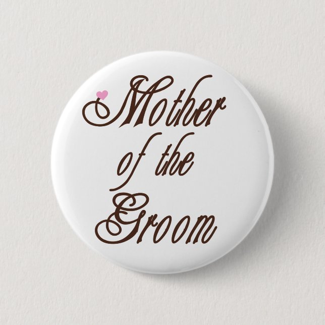 Mother of Groom Classy Browns 2 Inch Round Button (Front)