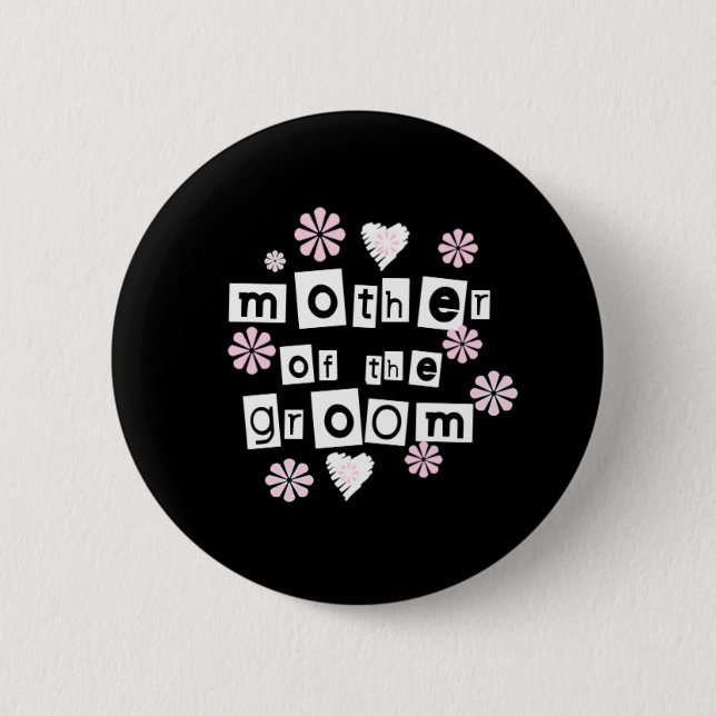 Mother of Groom White on Black 2 Inch Round Button (Front)