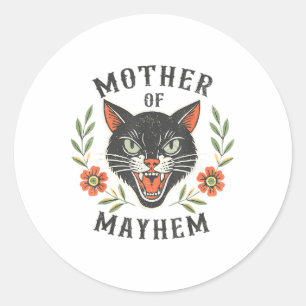 Mother Of Mayhem Funny Mom Cat Mother Of Mayhem Ca Classic Round Sticker