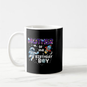 Mother Of The Birthday Astronaut Boy Space Theme Coffee Mug