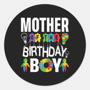 Mother Of The Birthday Boy Autism Mom Classic Round Sticker