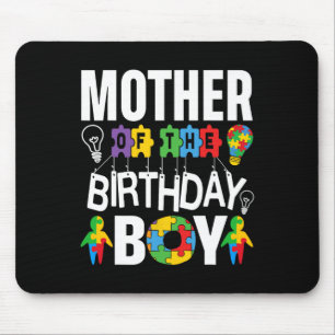 Mother Of The Birthday Boy Autism Mom Mouse Pad