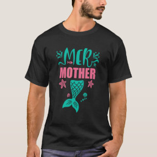 Mother Of The Birthday Mermaid Matching Family Par T-Shirt