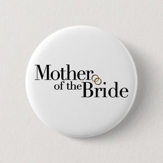 Mother Of The Bride 2 Inch Round Button
